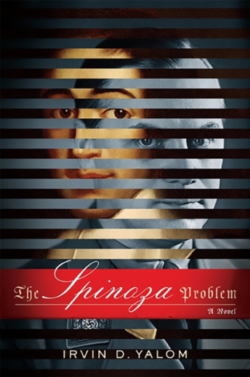 The Spinoza Problem - Irvin Yalom