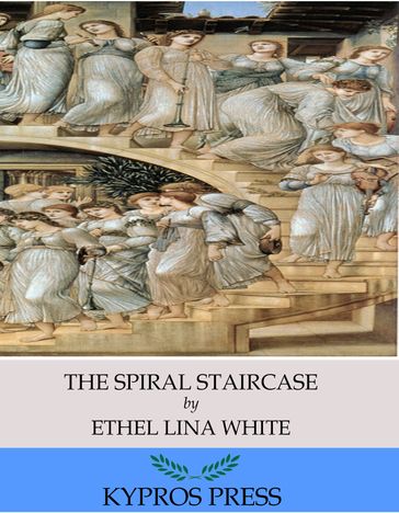 The Spiral Staircase - Ethel Lina White