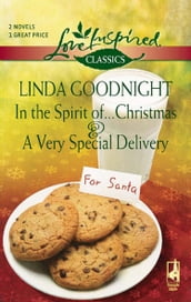 In The Spirit OfChristmas And A Very Special Delivery: In the Spirit ofChristmas / A Very Special Delivery (Mills & Boon Love Inspired)