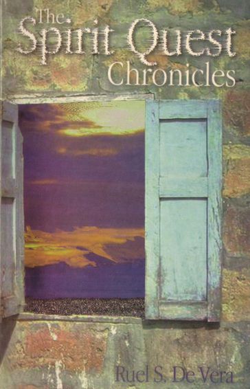 The Spirit Quest Chronicles - Ruel S. De Vera
