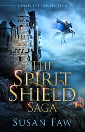 The Spirit Shield Saga