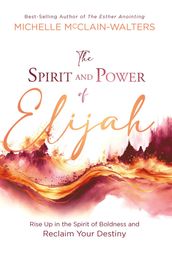 The Spirit and Power of Elijah