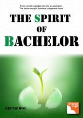 The Spirit of Bachelor