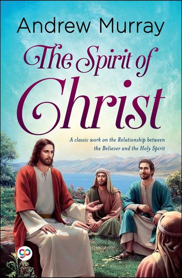 The Spirit of Christ - Andrew Murray