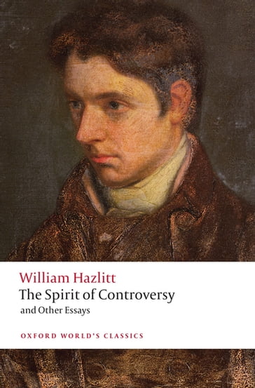 The Spirit of Controversy - William Hazlitt