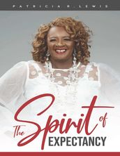 The Spirit of Expectancy