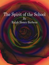 The Spirit of the School