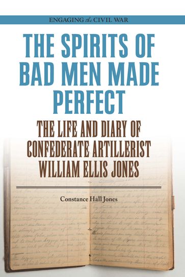 The Spirits of Bad Men Made Perfect - Constance Hall Jones