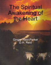 The Spiritual Awakening of the Heart