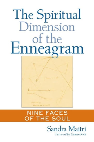 The Spiritual Dimension of the Enneagram - Sandra Maitri