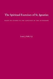 The Spiritual Exercises Of St. Ignatius