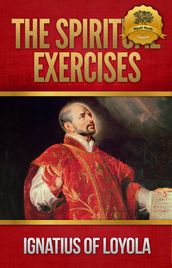 The Spiritual Exercises