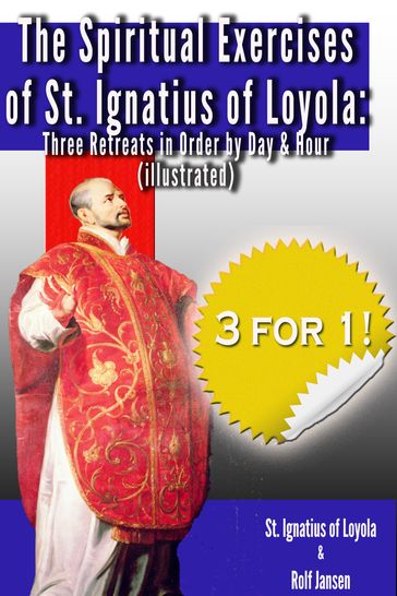 The Spiritual Exercises of St. Ignatius of Loyola - St. Ignatius of Loyola