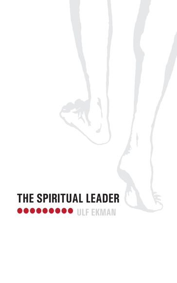 The Spiritual Leader - Ulf Ekman