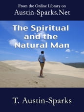 The Spiritual and the Natural Man
