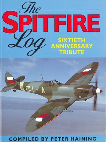 The Spitfire Log - Peter Haining