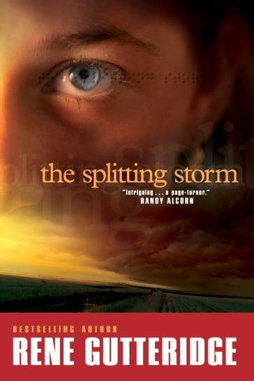 The Splitting Storm - Rene Gutteridge