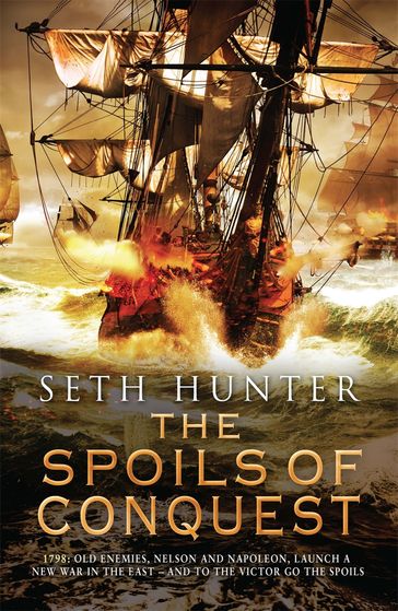 The Spoils of Conquest - Seth Hunter