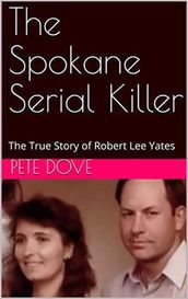 The Spokane Serial Killer