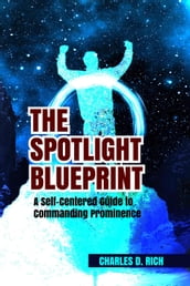 The Spotlight Blueprint