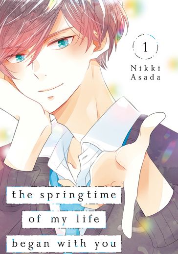 The Springtime of My Life Began with You 1 - Nikki Asada