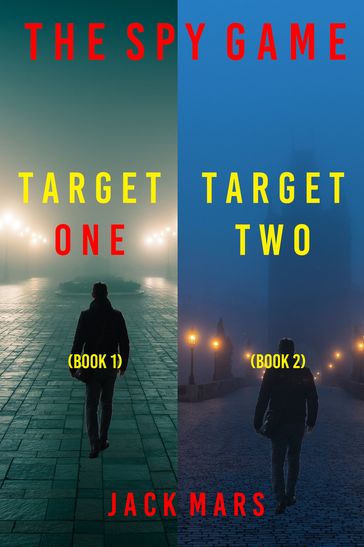 The Spy Game Thriller Bundle: Target One (#1) and Target Two (#2) - Jack Mars