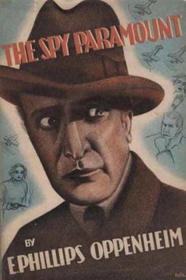 The Spy Paramount - E. Phillips Oppenheim