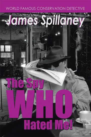 The Spy Who Hated Me! - Shaun Chapman