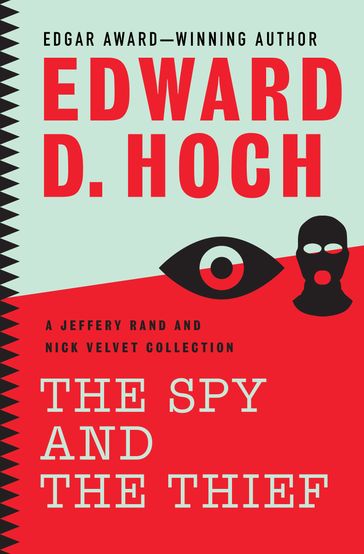 The Spy and the Thief - Edward D. Hoch