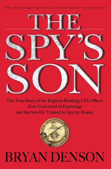 The Spy's Son - Bryan Denson