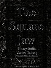 The Square Jaw (Illustrations) (English Edition)