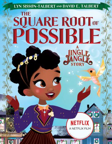 The Square Root of Possible: A Jingle Jangle Story - David E. Talbert - Lyn Sisson-Talbert
