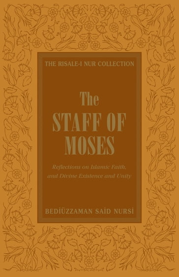 The Staff of Moses - Bediuzzaman Said Nursi