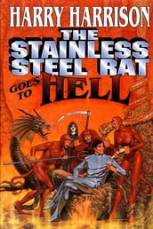 The Stainless Steel Rat Goes To Hell