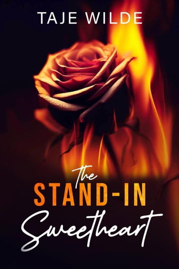 The Stand-In Sweetheart - Taje Wilde