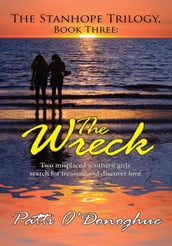 The Stanhope Trilogy Book Three: the Wreck