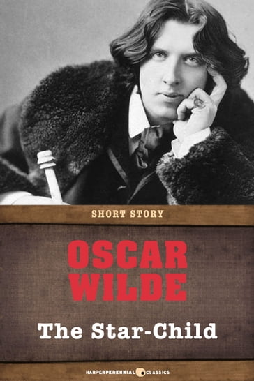 The Star-Child - Wilde Oscar