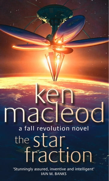 The Star Fraction - Ken MacLeod