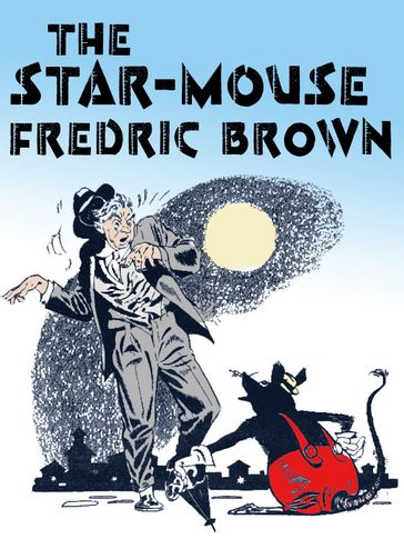 The Star Mouse - Fredric Brown