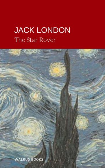 The Star Rover - Jack London