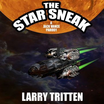 The Star Sneak - Larry Tritten