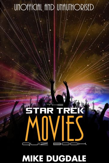 The Star Trek Movie Quiz Book - Mike Dugdale