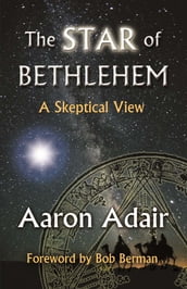 The Star of Bethlehem: A Skeptical View