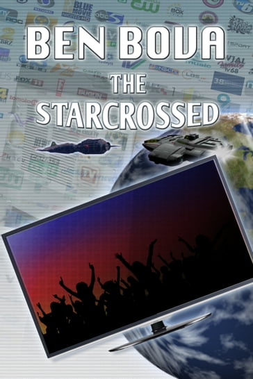 The Starcrossed - Ben Bova