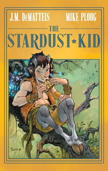 The Stardust Kid - J.M. DeMatteis