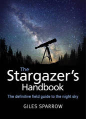 The Stargazer s Handbook