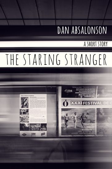 The Staring Stranger - Dan Absalonson