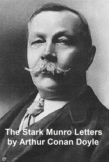 The Stark Munro Letters - Arthur Conan Doyle