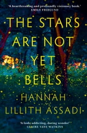 The Stars Are Not Yet Bells