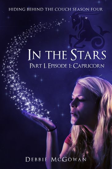 In The Stars Part I, Episode 1: Capricorn - Debbie McGowan